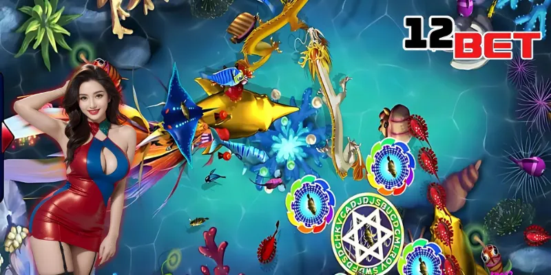 Bắn Cá 12Bet - Chinh Phục Cá Boss Nhận Thưởng Cực Sung 4 Các ưu điểm vượt trội tạo nên sức hút của bắn cá 12Bet