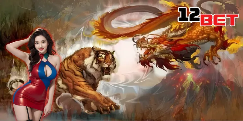 Rồng Hổ - Thỏa Sức Trải Nghiệm Không Giới Hạn Tại 12Bet 4 Bật mí 3 bí kíp bất hủ khi trải nghiệm Rồng Hổ